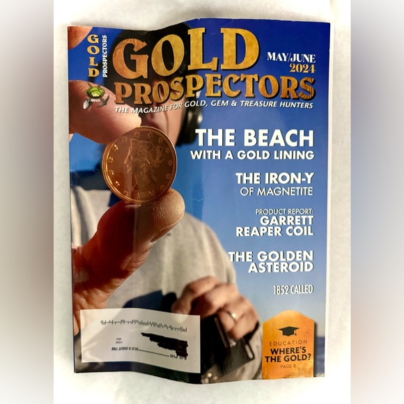 Gold Prospector issues of Sept./ Oct and May/June Of 2024 ( Set Of 2) - Picture 2 of 13